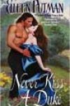 Never Kiss a Duke by Eileen Putman