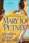 Nowhere Near Respectable by Mary Jo Putney