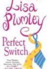 Perfect Switch by Lisa Plumley