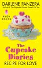 The Cupcake Diaries: Recipe for Love by Darlene Panzera