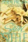 Satin and Steele by Fayrene Preston