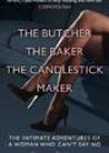The Butcher, the Baker, the Candlestick Maker by Suzanne Portnoy
