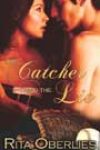 The Catcher and the Lie by Rita Oberlies