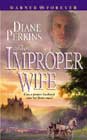 The Improper Wife by Diane Perkins
