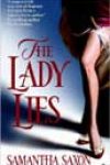 The Lady Lies by Samantha Saxon