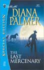 The Last Mercenary by Diana Palmer