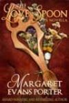 The Love Spoon by Margaret Evans Porter