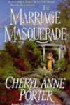 The Marriage Masquerade by Cheryl Anne Porter