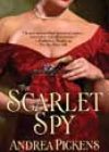The Scarlet Spy by Andrea Pickens