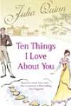 Ten Things I Love about You by Julia Quinn