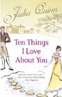 Ten Things I Love about You by Julia Quinn