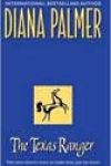 The Texas Ranger by Diana Palmer