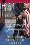 A Pleasing Temptation by Deborah Fletcher Mello