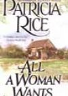 All a Woman Wants by Patricia Rice