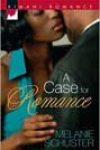 A Case for Romance by Melanie Schuster