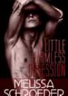 A Little Harmless Obsession by Melissa Schroeder