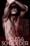 A Little Harmless Obsession by Melissa Schroeder