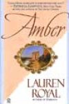 Amber by Lauren Royal