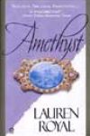 Amethyst by Lauren Royal