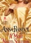 A Most Naked Solution by Anna Randol