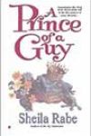 A Prince of a Guy by Sheila Rabe