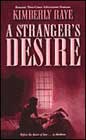 A Stranger's Desire by Kimberly Raye