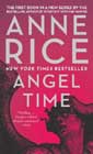 Angel Time by Anne Rice