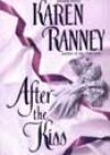After the Kiss by Karen Ranney