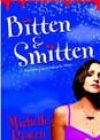 Bitten & Smitten by Michelle Rowen