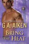 Bring the Heat by GA Aiken