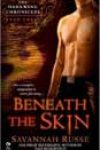 Beneath the Skin by Savannah Russe