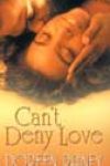 Can’t Deny Love by Doreen Rainey