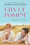 City of Jasmine by Deanna Raybourn