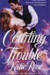 Courting Trouble by Katie Rose