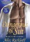 Dangerous as Sin by Alix Rickloff