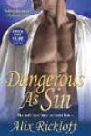 Dangerous as Sin by Alix Rickloff