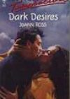 Dark Desires by JoAnn Ross