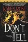 Don’t Tell by Karen Rose