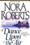 Dance Upon the Air by Nora Roberts