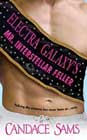 Electra Galaxy's Mr. Interstellar Feller by Candace Sams