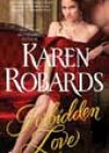 Forbidden Love by Karen Robards