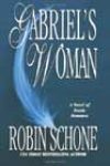 Gabriel’s Woman by Robin Schone