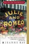 Julie and Romeo by Jeanne Ray