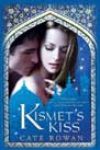 Kismet’s Kiss by Cate Rowan