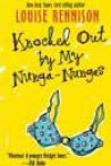 Knocked Out by My Nunga-Nungas by Louise Rennison