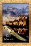 Cleopatra’s Dagger by MacKenzie Reed and Rae Monet