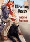 Mourning Doves by Angela Romano