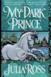 My Dark Prince by Julia Ross