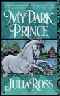 My Dark Prince by Julia Ross