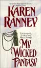 My Wicked Fantasy by Karen Ranney